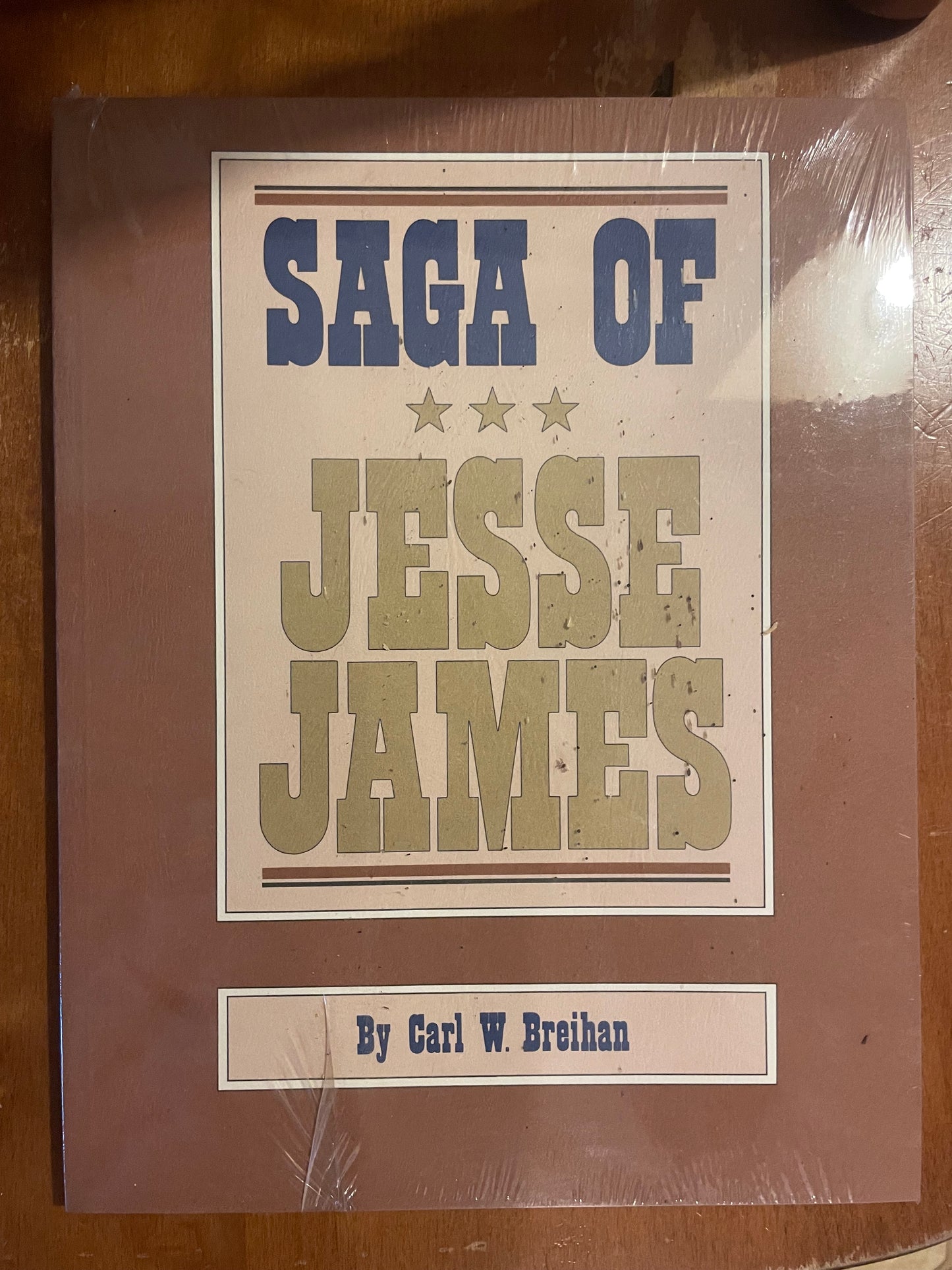 Saga of Jesse James by Carl W Breihan
